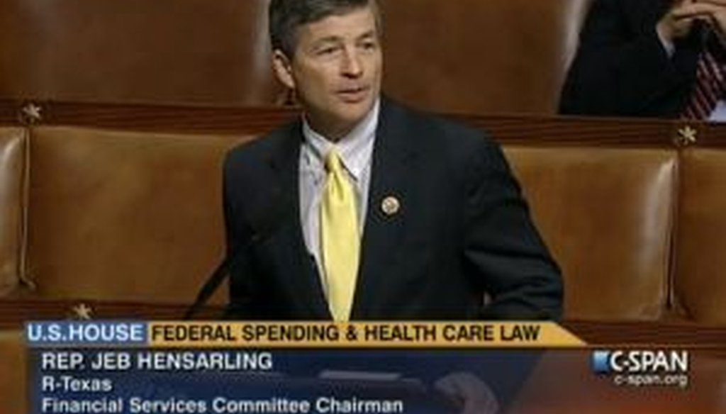 We fact-checked a portion of a House floor speech given by Rep. Jeb Hensarling, R-Texas.