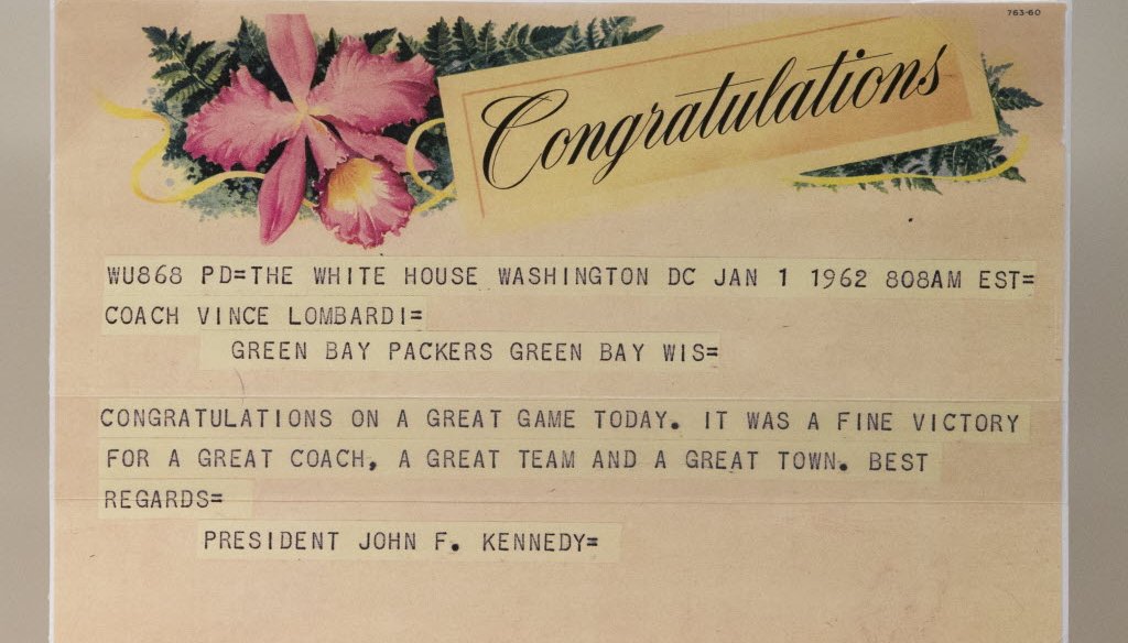 President John F. Kennedy sent a congratulatory telegram to Green Bay Packers coach Vince Lombardi after the Packers' win in the 1961 NFL Championship Game. The game was played Dec. 31, 1961. (Mark Hoffman photo)